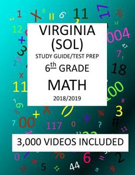 Paperback 6th Grade VIRGINIA SOL, 2019 MATH, Test Prep: 6th Grade VIRGINIA SOL, 2019 MATH, Test Prep: Book