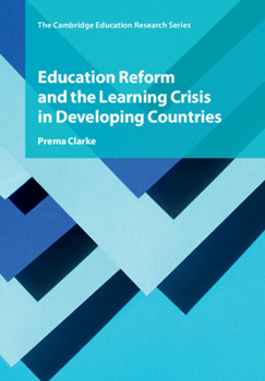 Paperback Education Reform and the Learning Crisis in Developing Countries Book