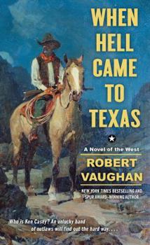 Mass Market Paperback When Hell Came to Texas Book