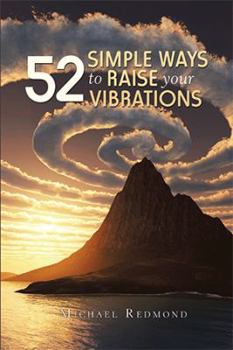 Paperback 52 Simple Ways to Raise Your Vibrations Book