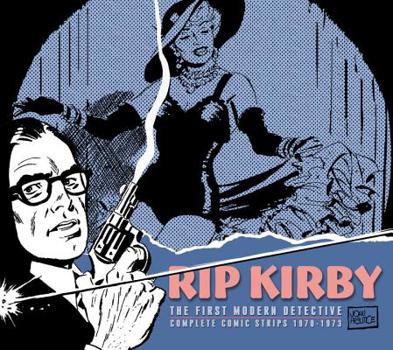 Rip Kirby, Vol. 10: 1970-1973 - Book #10 of the Rip Kirby