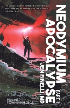 Paperback Neodymium Apocalypse, Part 1 Book