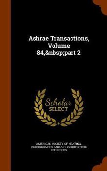 Hardcover Ashrae Transactions, Volume 84, part 2 Book