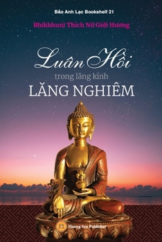 Paperback Luân H&#7891;i trong l&#259;ng kính L&#259;ng Nghiêm [Vietnamese] Book