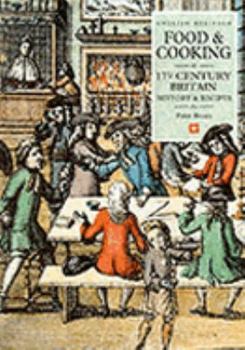 Paperback Food & Cooking in Seventeenth-Century Britain: History and Recipes Book