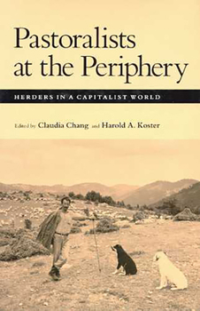 Hardcover Pastoralists at the Periphery: Herders in a Capitalist World Book