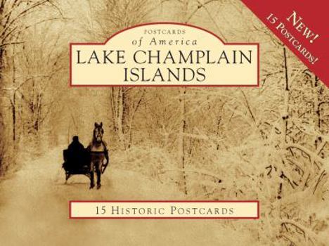 Ring-bound Lake Champlain Islands: 15 Historic Postcards Book