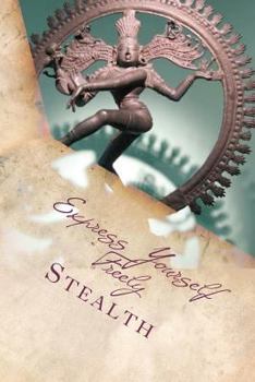 Paperback Express Yourself Freely: Erotic Emails for an Absent Lover Book