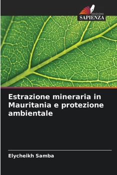 Estrazione mineraria in Mauritania e protezione ambientale