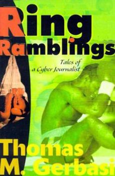 Paperback Ring Ramblings: Tales of a Cyber Journalist Book
