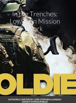 Hardcover In the Trenches: Loyalty in Mission Work Book