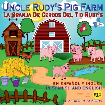 Paperback La Granja de Cerdos del Tio Rudy [Spanish] Book