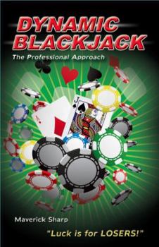 Paperback Dynamic Blackjack- The Professional Approach Book