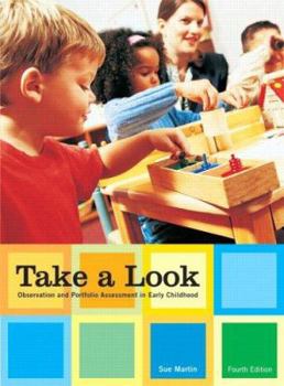 Paperback Take a Look: Observation and Portfolio Assessment in Early Childhood Book