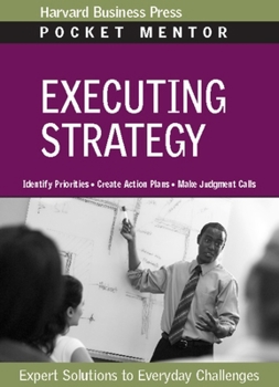 Paperback Executing Strategy: Expert Solutions to Everyday Challenges Book