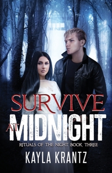 Survive at Midnight - Book #3 of the Rituals of the Night