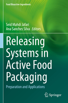 Paperback Releasing Systems in Active Food Packaging: Preparation and Applications Book