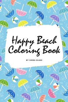 Paperback Happy Beach Coloring Book for Children (6x9 Coloring Book / Activity Book) Book