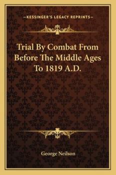 Paperback Trial By Combat From Before The Middle Ages To 1819 A.D. Book