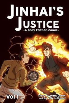 Paperback Grey Faction comic: Jinhai's Justice Book