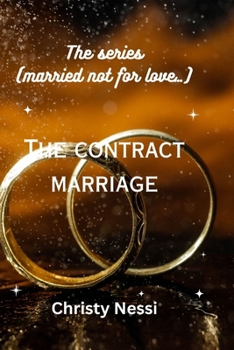 Paperback The Contract Marriage: Married not for love, series Book