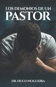 Paperback Los Demonios de Un Pastor [Spanish] Book