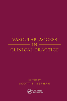 Hardcover Vascular Access in Clinical Practice Book