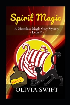 Paperback Spirit Magic: A Chocolate Magic Cozy Mystery Book