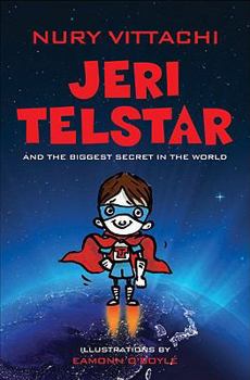 Paperback Jeri Telstar and the Biggest Secret in the World Book