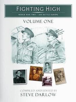 Fighting High: Volume 1 - World War Two - Air Battle Europe
