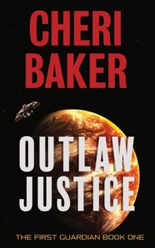 Paperback Outlaw Justice: A Space Opera Adventure Book