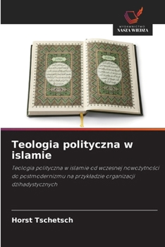 Paperback Teologia polityczna w islamie [Polish] Book