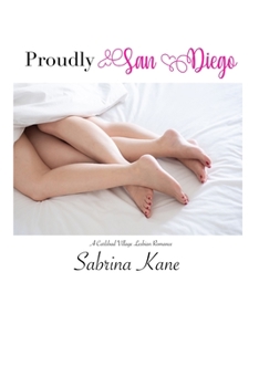 Proudly San Diego: A Carlsbad Village Lesbian Romance