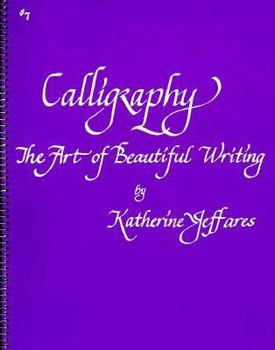 Paperback Calligraphy: The Art of Beautiful Writing Book