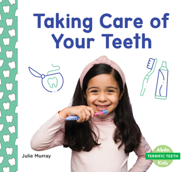 Library Binding Taking Care of Your Teeth Book