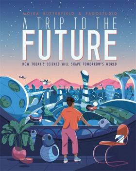 Hardcover Trip To The Future Book