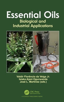Essential Oils: Biological and Industrial Applications