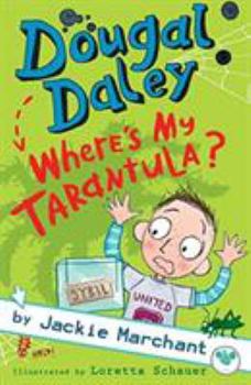 Paperback Dougal Daley - Where's My Tarantula? Book