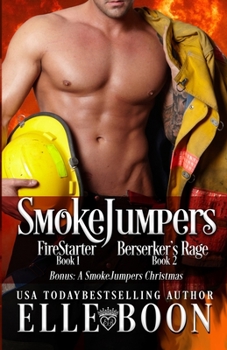Paperback SmokeJumpers: Book 1 & 2 w/Bonus A SmokeJumpers Christmas Book