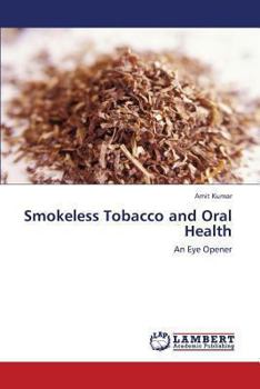 Paperback Smokeless Tobacco and Oral Health Book