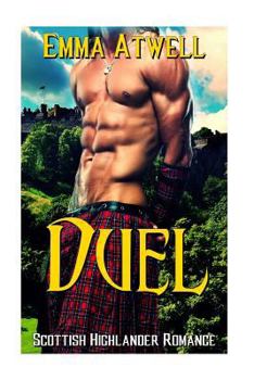 Paperback Duel: (Highlander Scottish Historical Arranged Marriage Protector Romance) Book