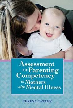 Paperback Assessment of Parenting Competency in Mothers with Mental Illness Book