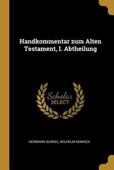 Paperback Handkommentar zum Alten Testament, I. Abtheilung [German] Book