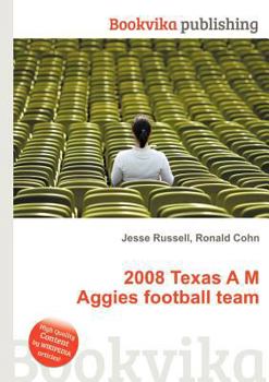 2008 Texas A M Aggies Football Team