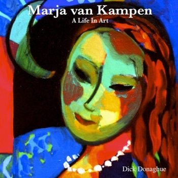 Paperback Marja van Kampen: A Life in Art Book