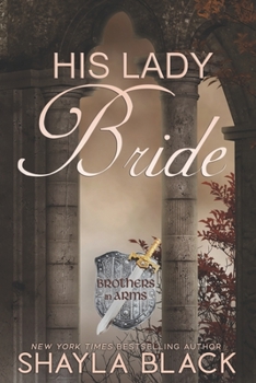 His Lady Bride - Book #1 of the Brothers in Arms
