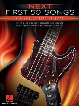 Paperback Next First 50 Songs You Should Play on Bass Book