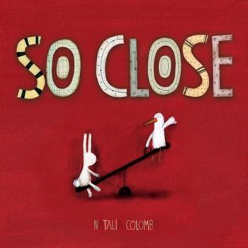 Hardcover So Close Book