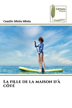 Paperback La fille de la maison d'à côté [French] Book