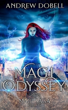 Paperback Magi Odyssey: An Epic Urban Fantasy Adventure Book